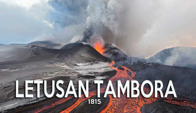 Tambora, Letusan Gunung Berapi Paling Mematikan dalam Sejarah