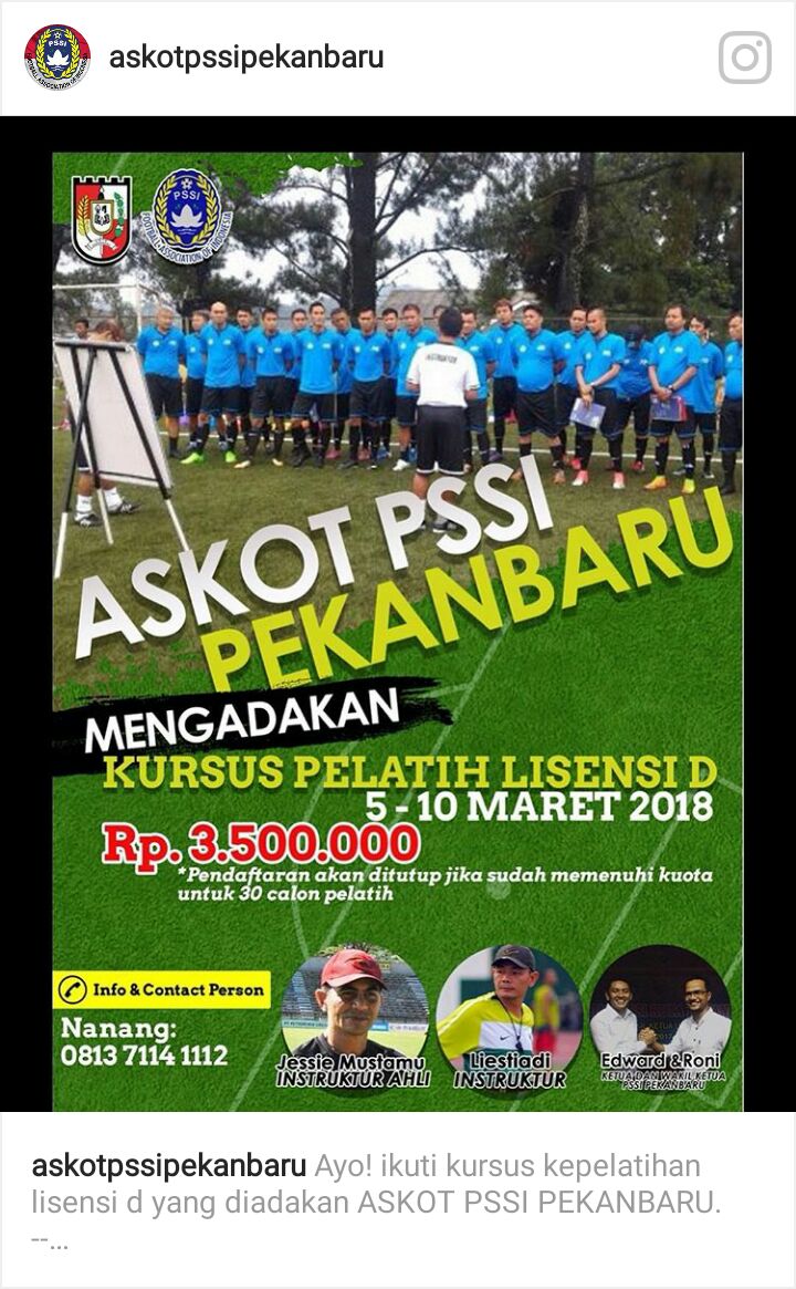 Gelar Kursus D Nasional, Askot PSSI Pekanbaru Hadirkan Liestiadi dan Yessi Mustamu