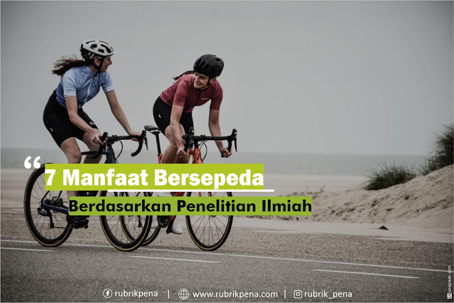 7 Manfaat Bersepeda Berdasarkan Penelitian Ilmiah