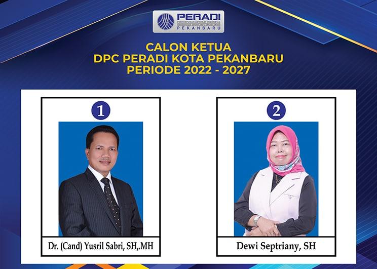 Dua Calon Ketua Periode 2022-2027 Bersaing di Muscab III DPC Peradi Pekanbaru