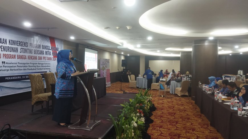 BKKBN Riau Dorong Kabupaten dan Kota Tingkatkan Capaian Program Bangga Kencana dan Penurunan Stunting Menjelang Akhir 2024