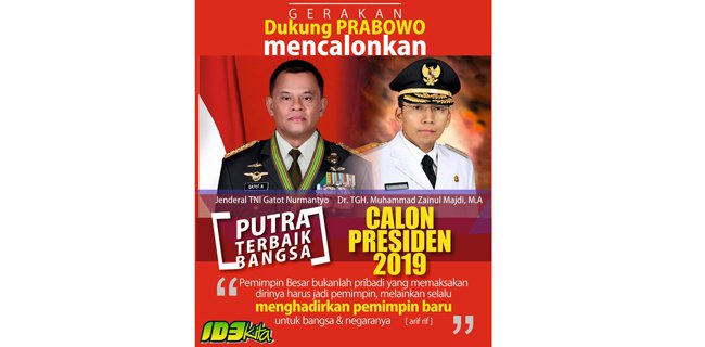 Prabowo Didorong Calonkan Gatot Dan TGB