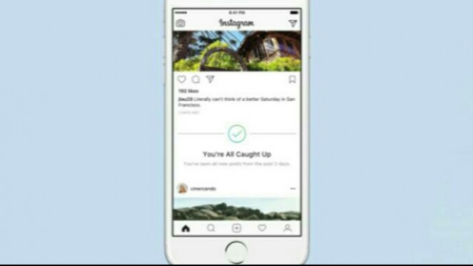 Fitur Baru Instagram 'You're All Caught Up', Ini Fungsinya