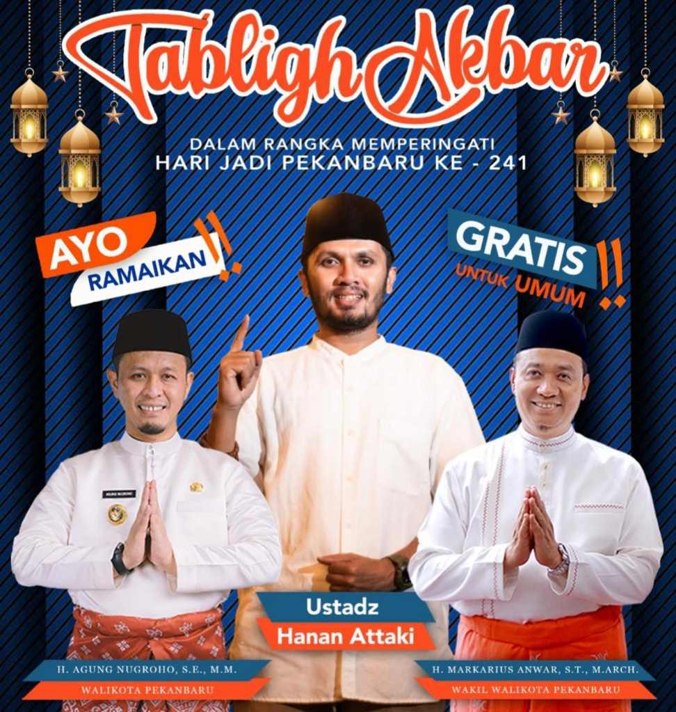 Gratis, ini Lokasi Tabligh Akbar Pemko Pekanbaru Bersama Ustadz Hanan Hattaki
