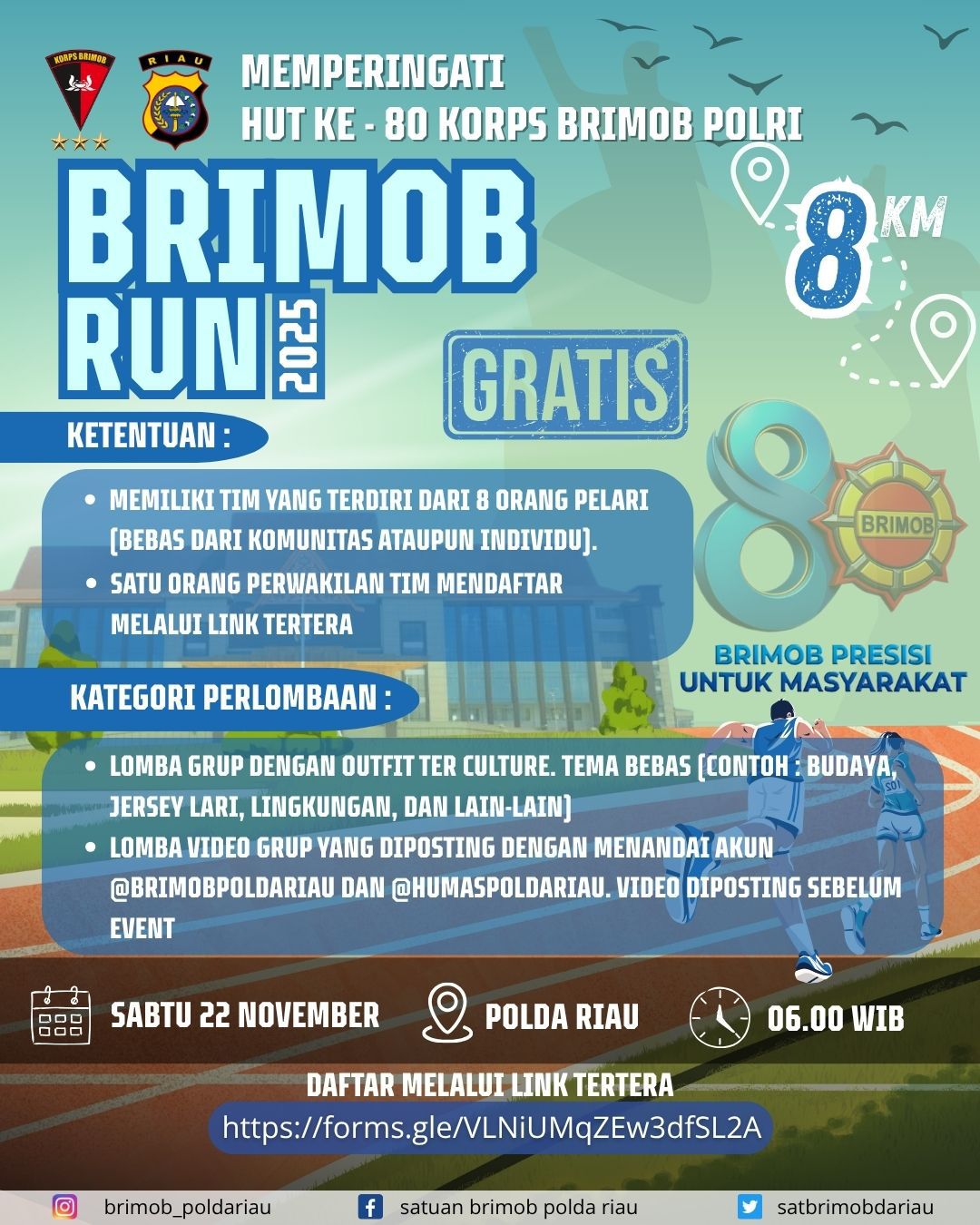 Ayo Ramaikan Hut ke 80 Brimob Polda Riau, Event Lari Berkelompok 8 KM