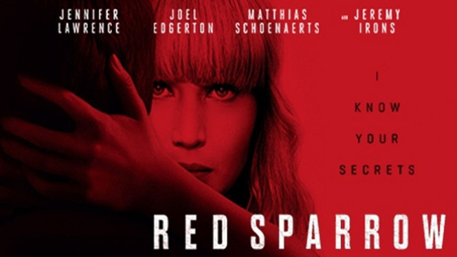 Red Sparrow, Kisah Seorang Balerina Ditempa Menjadi Mata-Mata