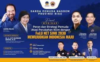 Webinar Bersama Garda NasDem Riau, Siti Nurbaya Jelaskan Keputusan Menteri LHK Tentang FoLU NET SINK
